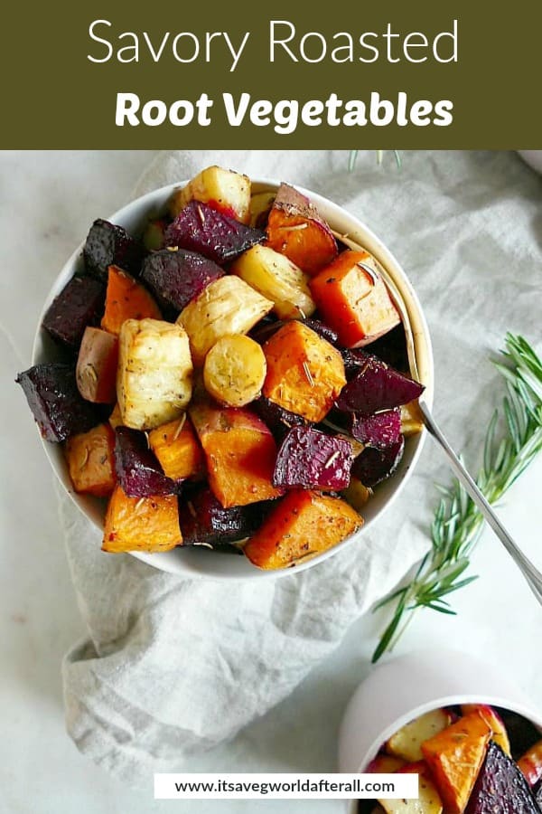 Savory Roasted Vegetables - It's a Veg World After All®