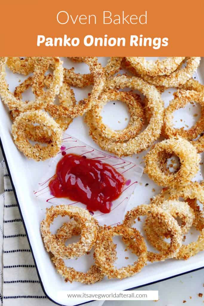 panko onion rings on a serving tray with ketchup under text box with recipe name