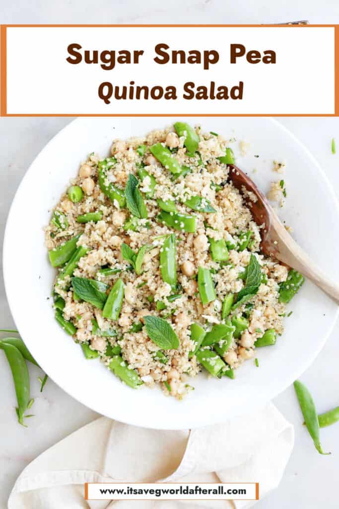 Snap pea quinoa salad in a bowl under text box with recipe name.