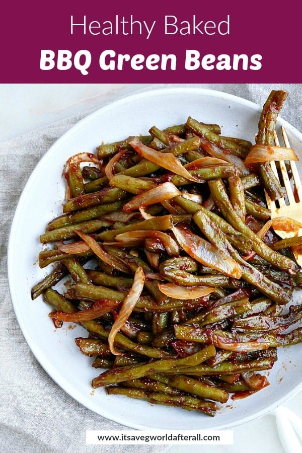 image of BBQ green beans on a plate with a text box on top