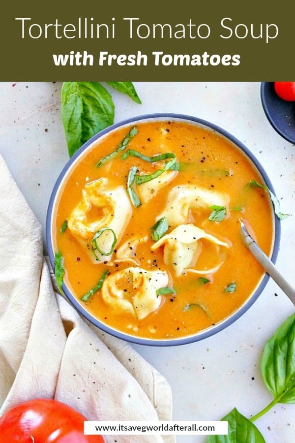 bowl of tomato tortellini soup with a green text box on top with recipe title