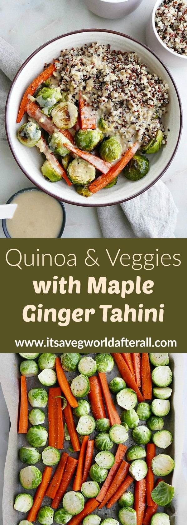 Quinoa with Vegetables and Maple Ginger Tahini - It's a Veg World After