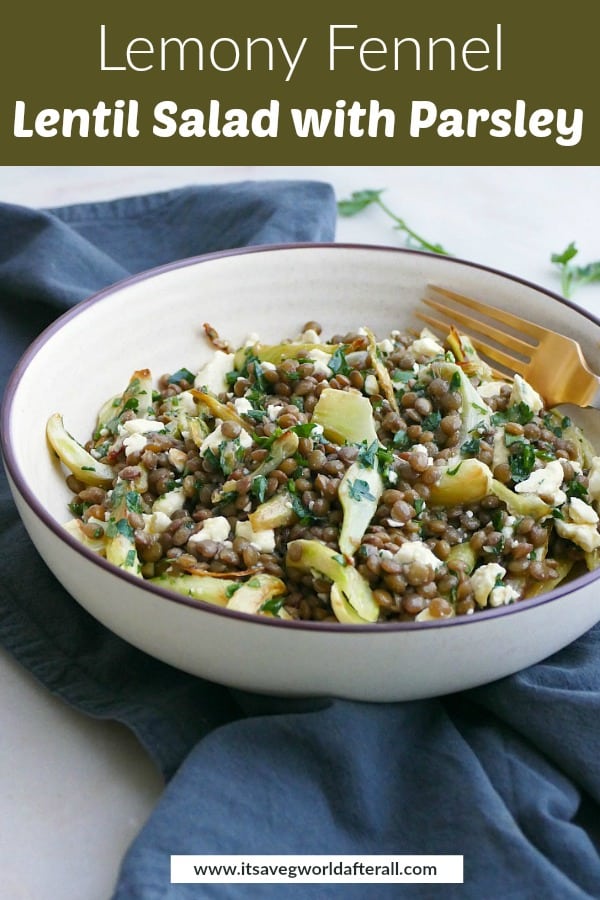 a white bowl with fennel lentil salad with text overlay