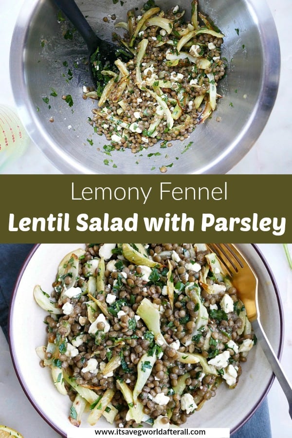 a collage of fennel lentil salad images with text overlay in the middle