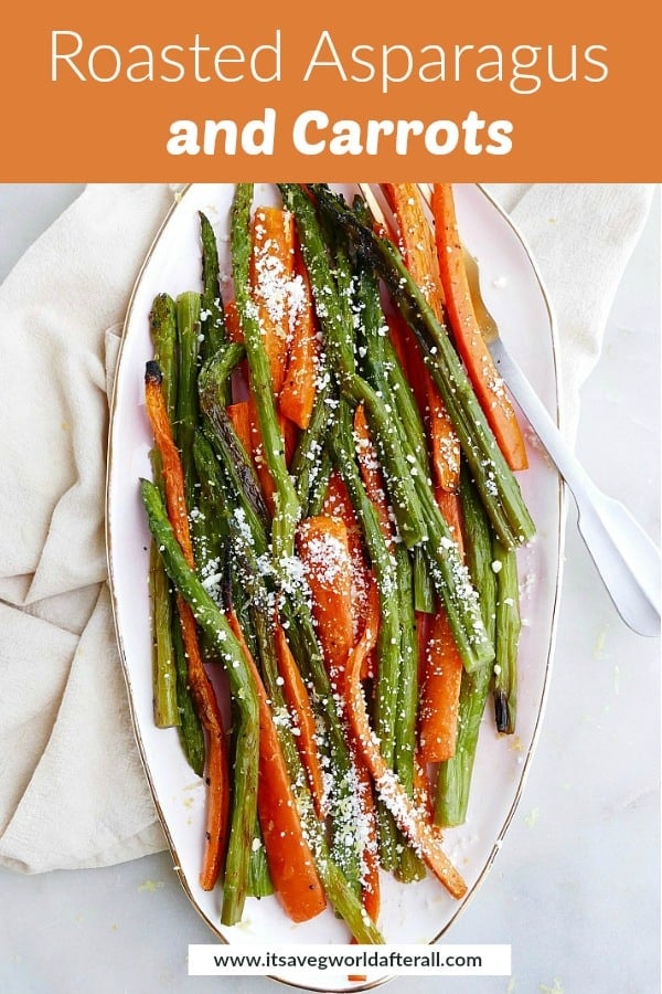 roasted asparagus and carrots on an oval tray with an orange text box
