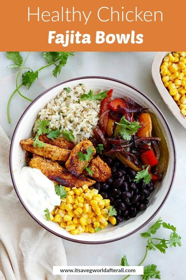image of chicken fajita bowl with an orange text box with recipe title