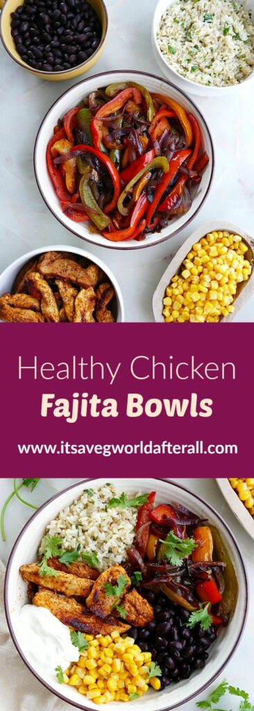 images of fajita bowl ingredients and finished meal separated by text box