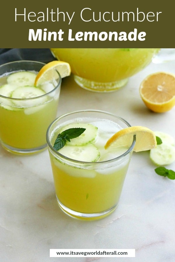 image of cucumber mint lemonade with the recipe title on the top