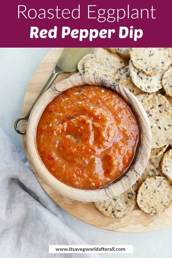 image of eggplant red pepper dip with a purple text box on top