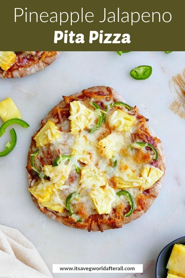 image of pineapple jalapeno pizza with a green text box on top