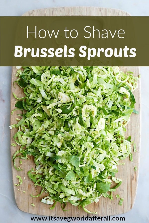image of shaved brussels sprouts on a cutting board with text box with post title