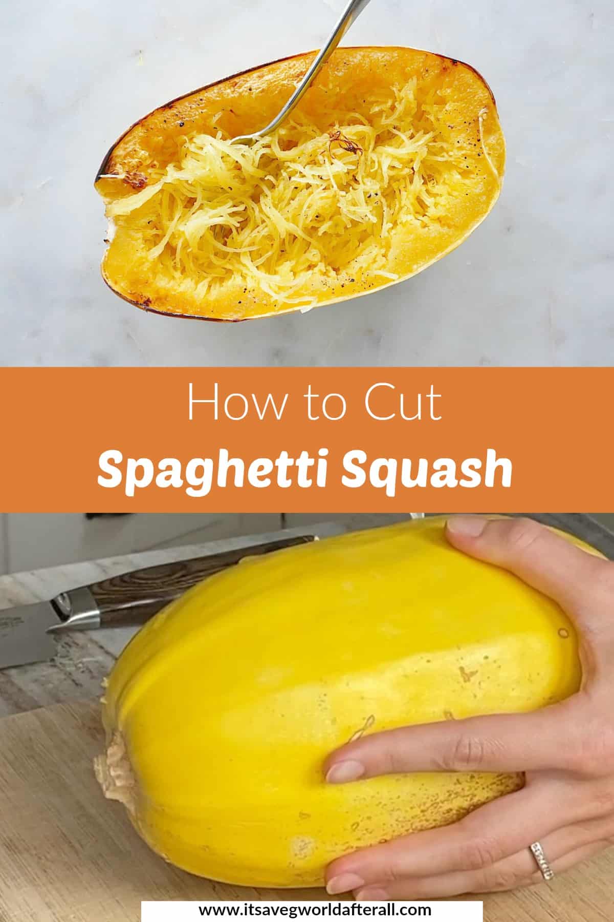 How to Cut Spaghetti Squash (+ Cooking Tips) - It's a Veg World After All®