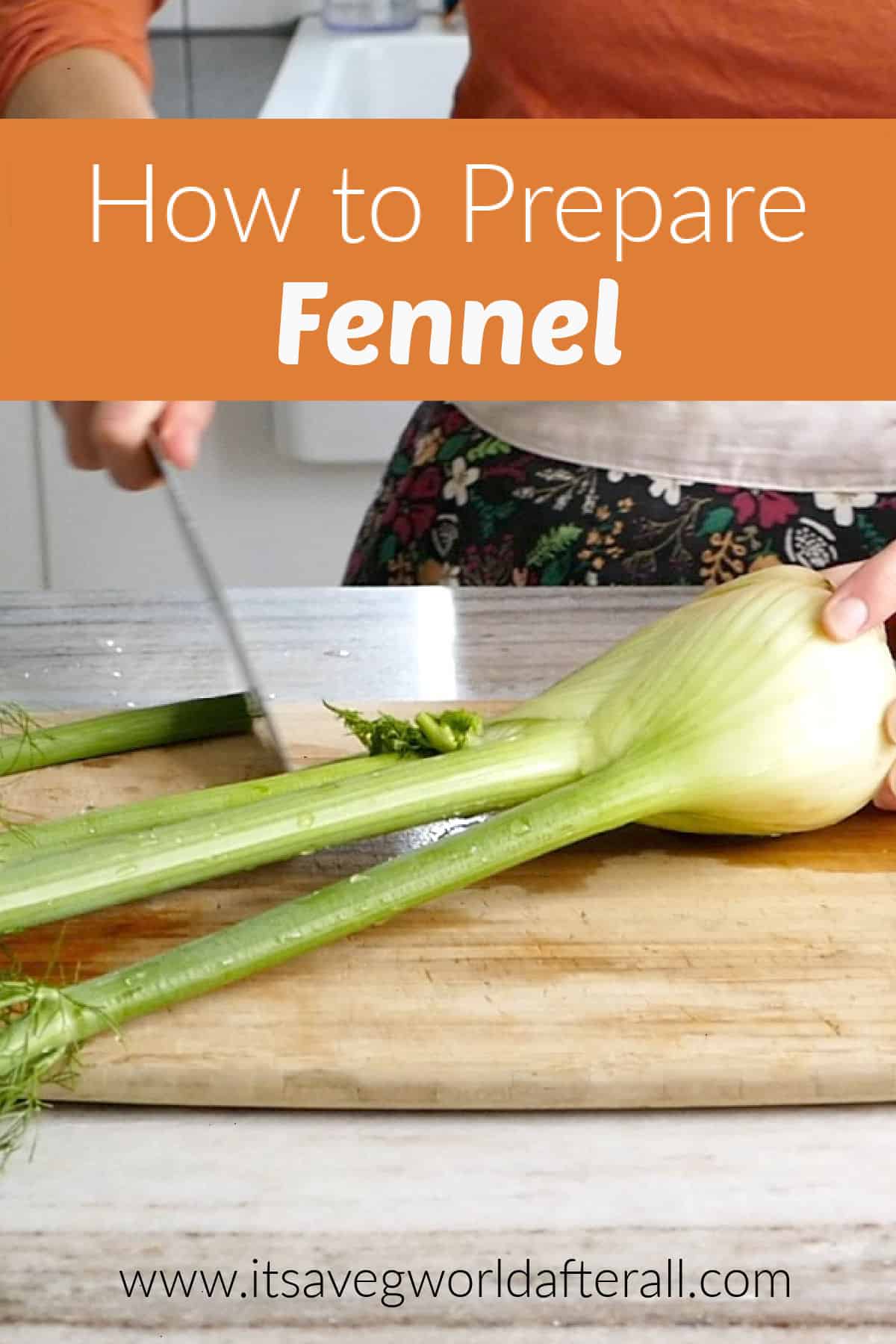 image of a woman cutting fennel with a text overlay with post title
