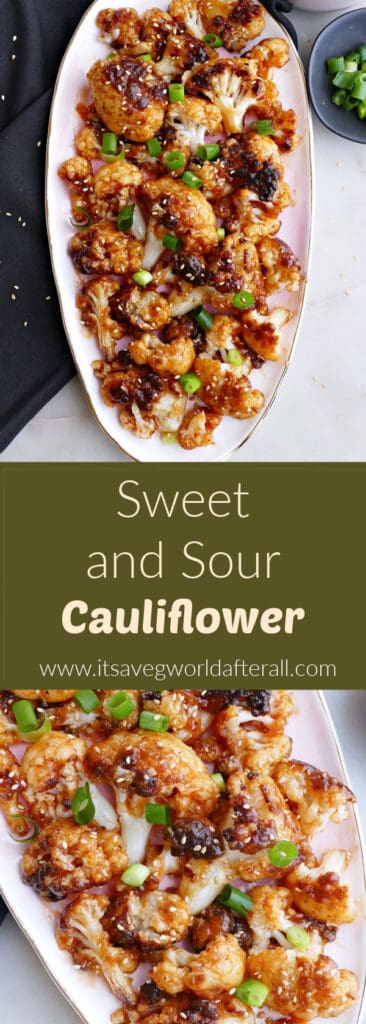 images of sweet and sour cauliflower separated by a text box with recipe title