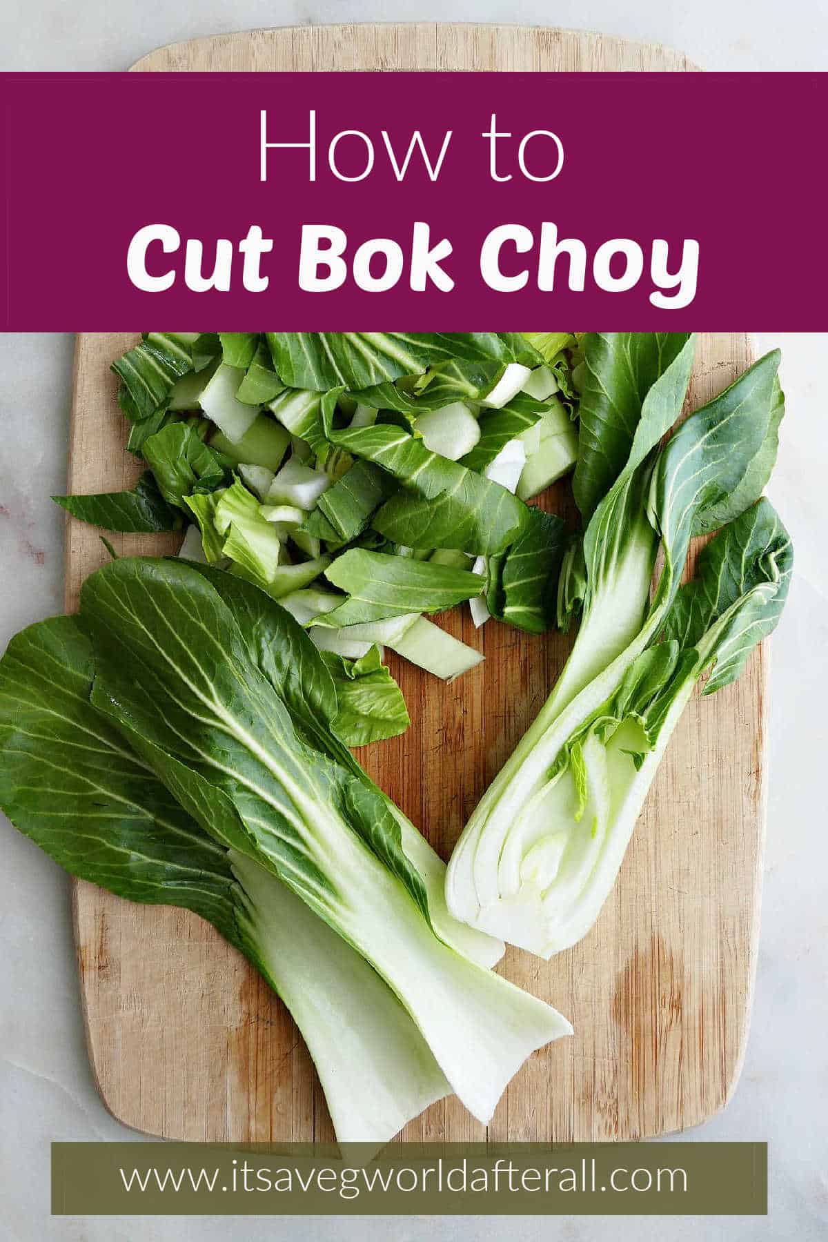 image of sliced and chopped bok choy on a cutting board under text box
