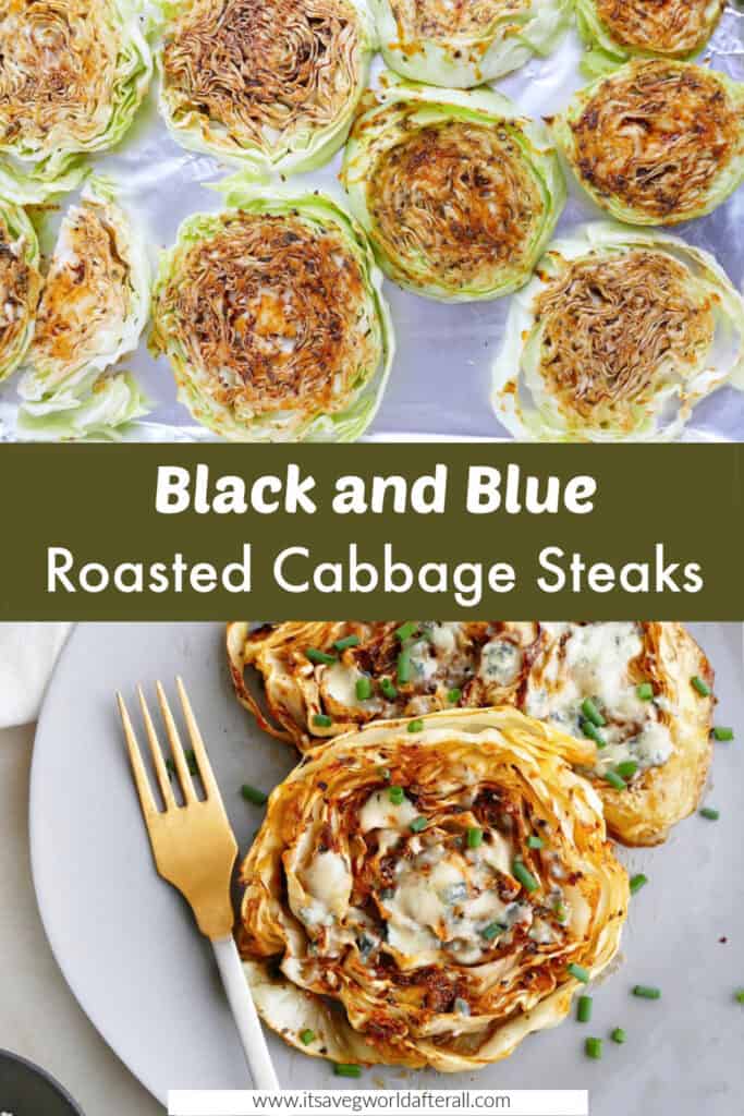 images of roasted cabbage steaks before and after cooking separated by a text box with recipe name