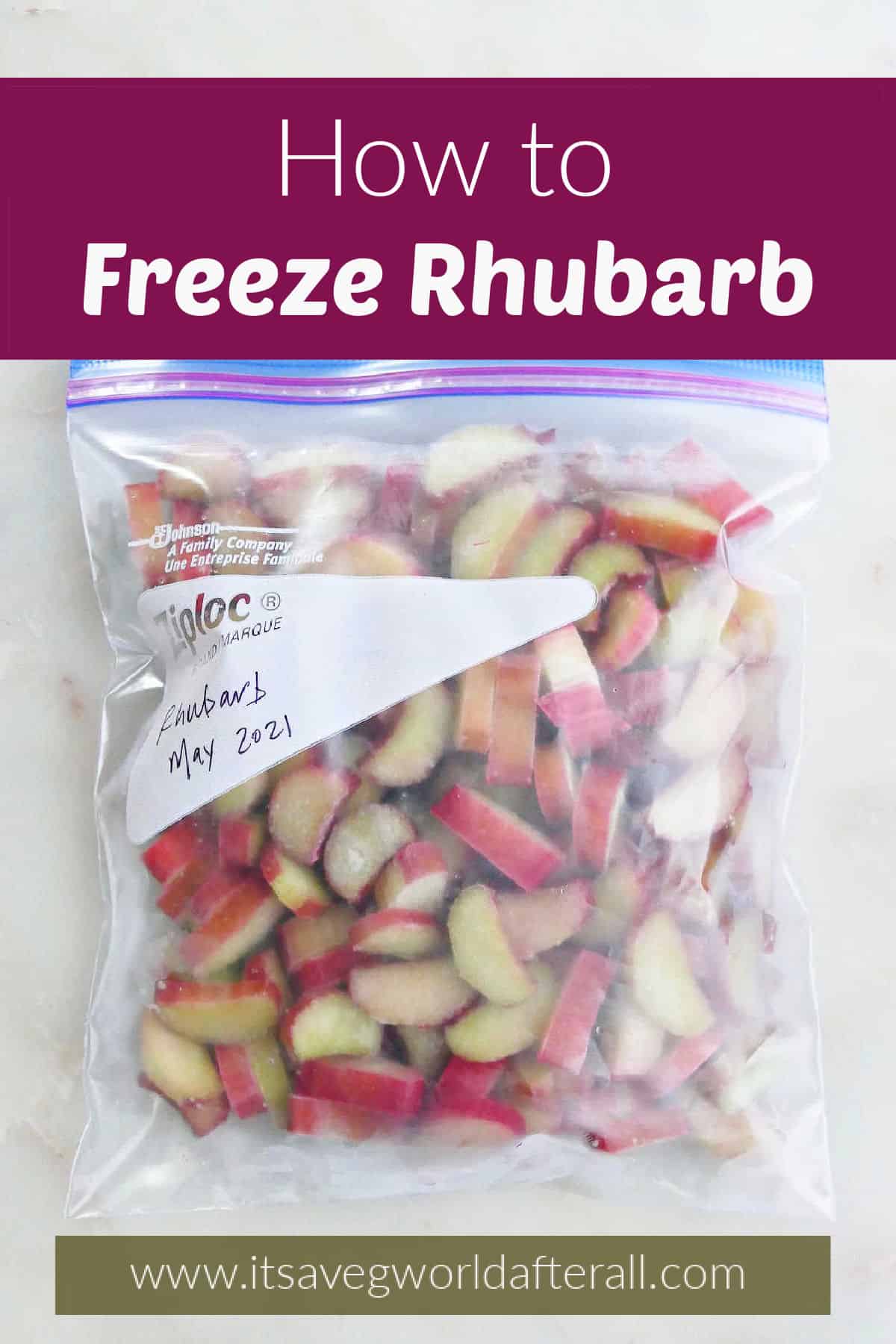 image of frozen rhubarb in a Ziploc bag on a counter under text box
