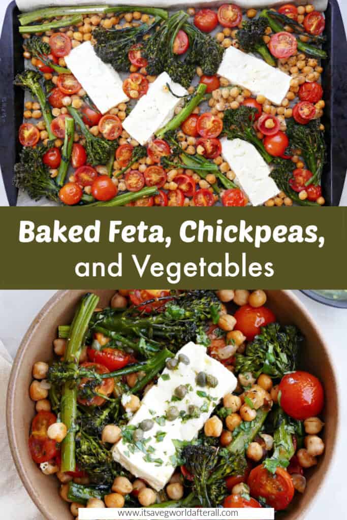 sheet pan with feta, chickpeas, and vegetables and the meal in a bowl separated by text box