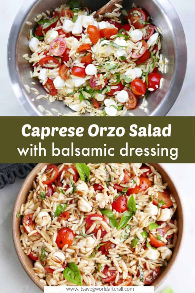 caprese orzo salad in a mixing bowl and serving dish separated by text box with recipe title