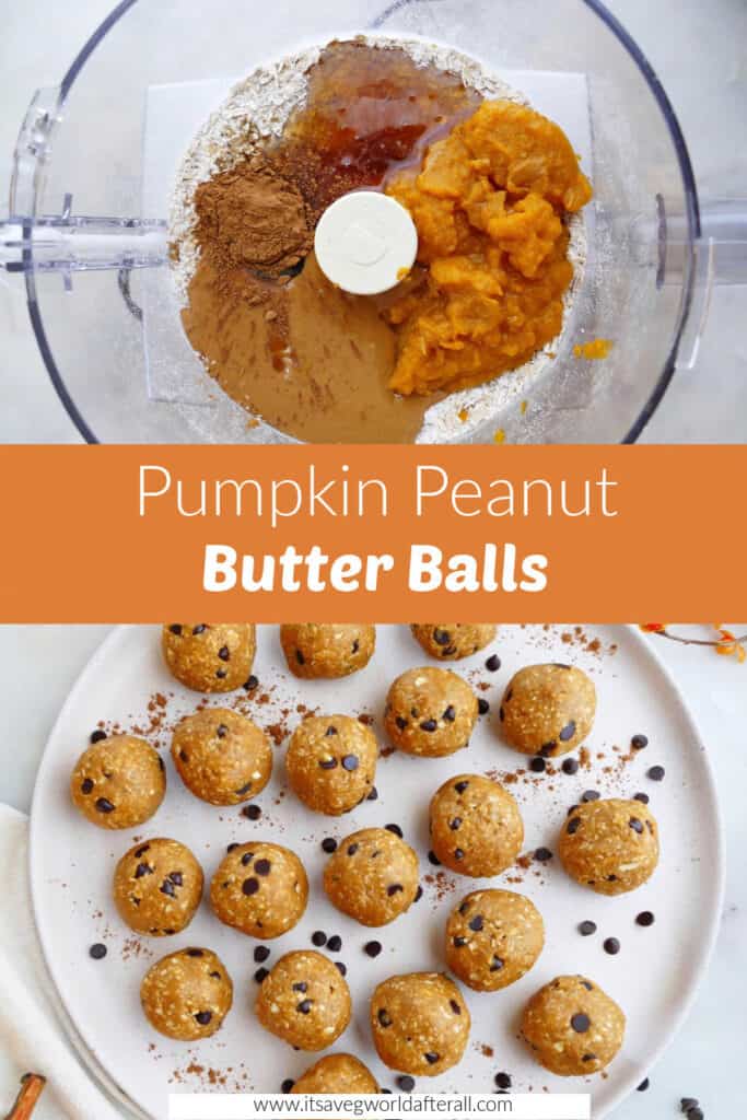 ingredients for pumpkin peanut butter balls in a food processor and finished balls on a plate