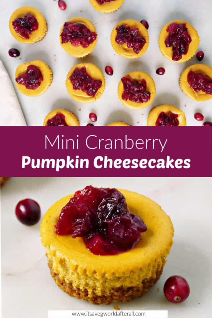images of mini cranberry pumpkin cheesecakes separated by text box with recipe title