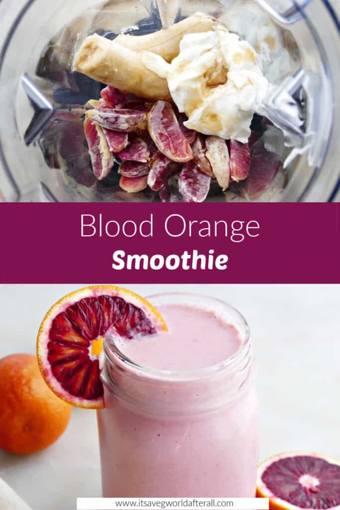 ingredients for blood orange smoothie in a blender and smoothie in a glass separated by a text box