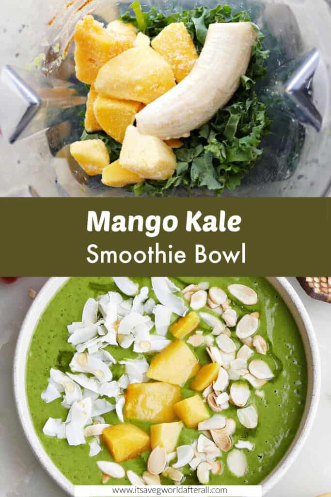 ingredients for mango kale smoothie bowl and finished recipe in a serving bowl separated by text box
