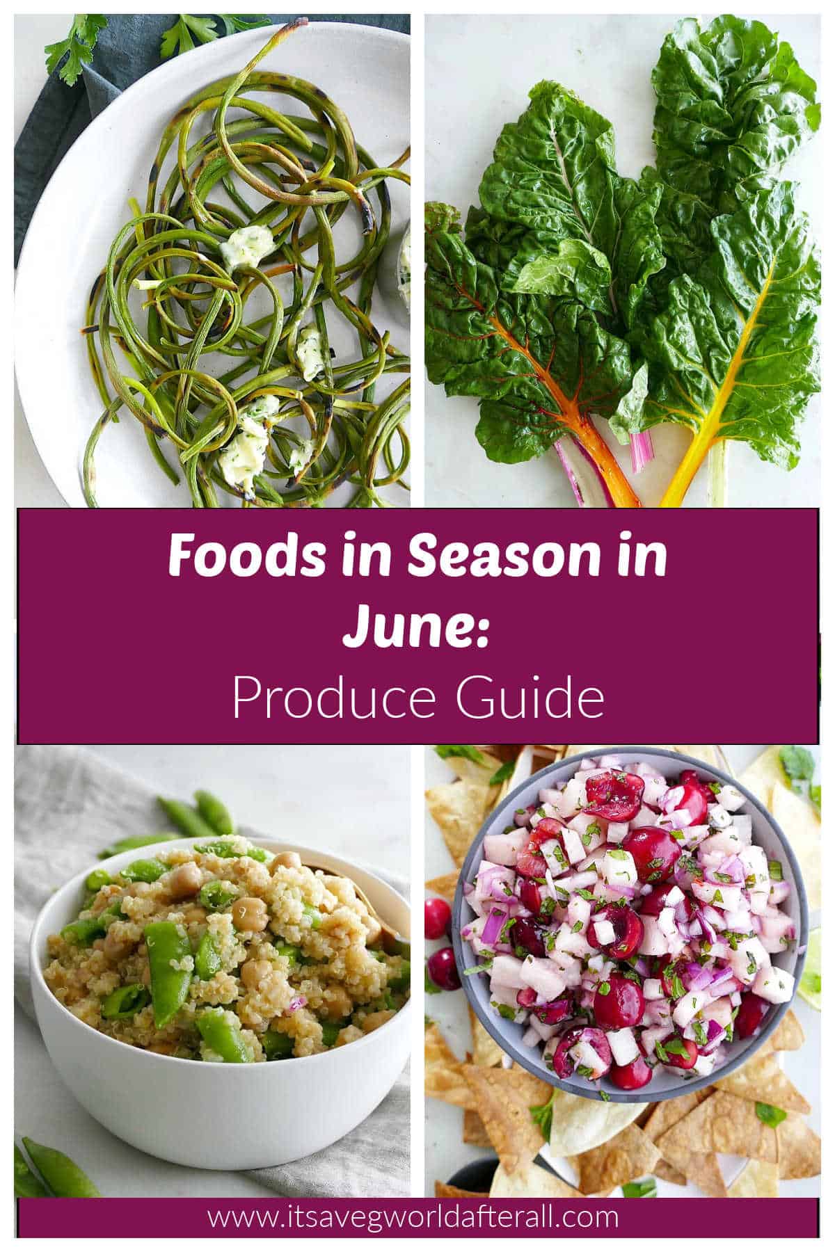 https://itsavegworldafterall.com/wp-content/uploads/2022/04/Foods-in-Season-in-June.jpg