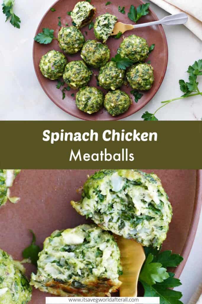 spinach chicken meatballs on a serving plate separated by text box with recipe title