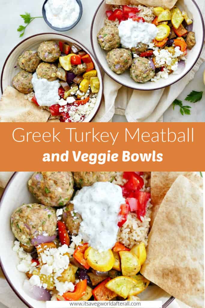 images of Greek meatball and vegetable bowls separated by text box with recipe name