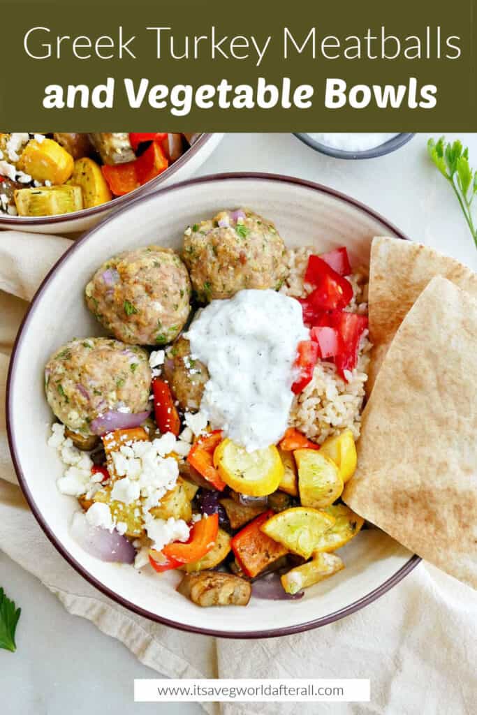 Greek turkey meatballs with veggies in a bowl under text box with recipe title