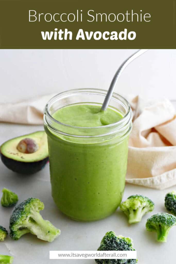 broccoli smoothie in a glass under text box with recipe title
