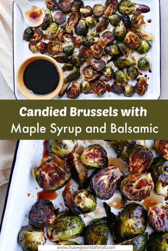 candied Brussels sprouts on a platter with text box with recipe name