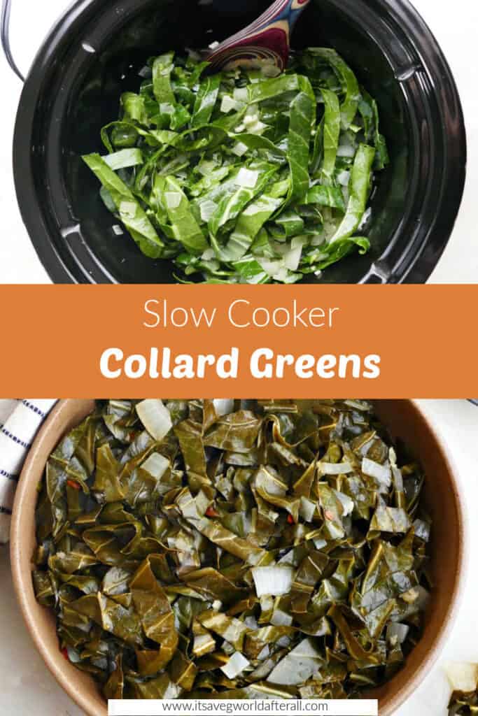 collard greens in a slow cooker and serving dish separated by text box with recipe name