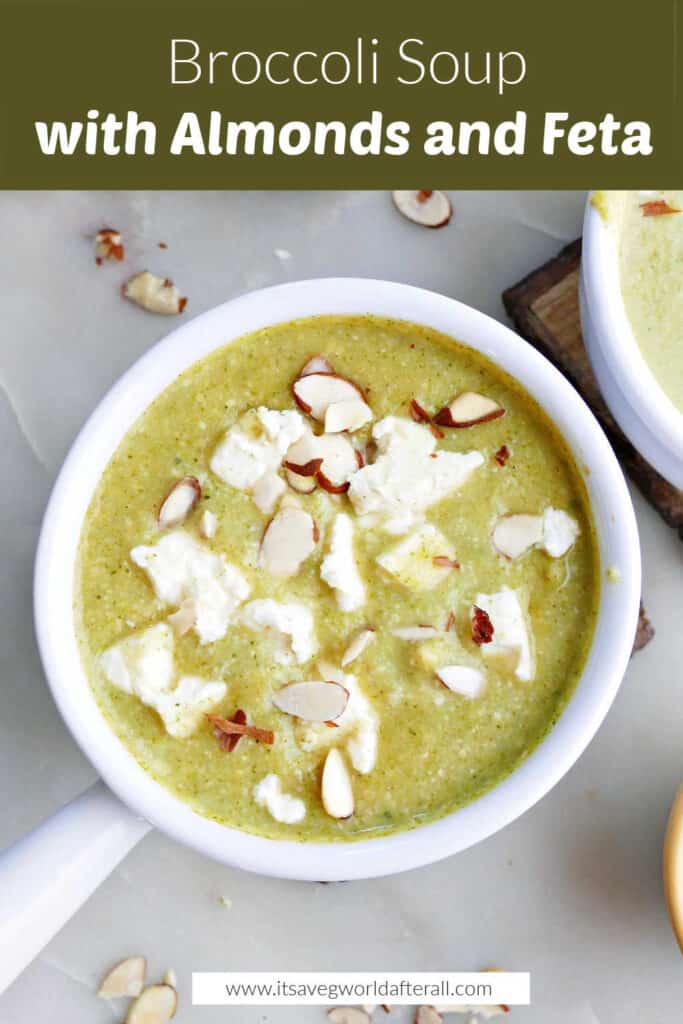 broccoli almond soup in a bowl under text box with recipe name