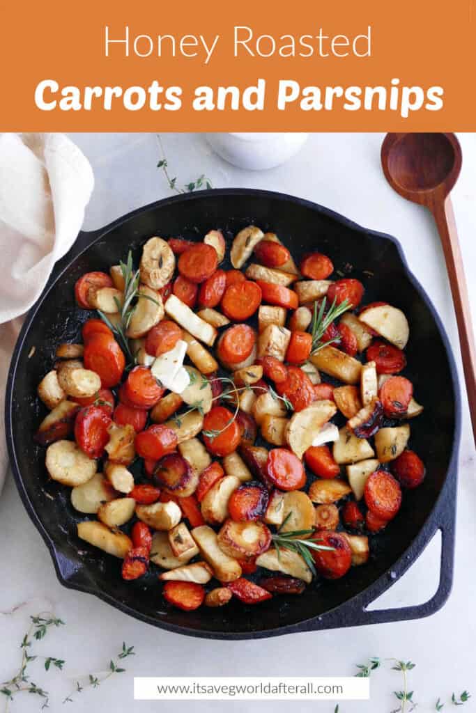 honey roasted carrots and parsnips in a pan under text box with recipe title