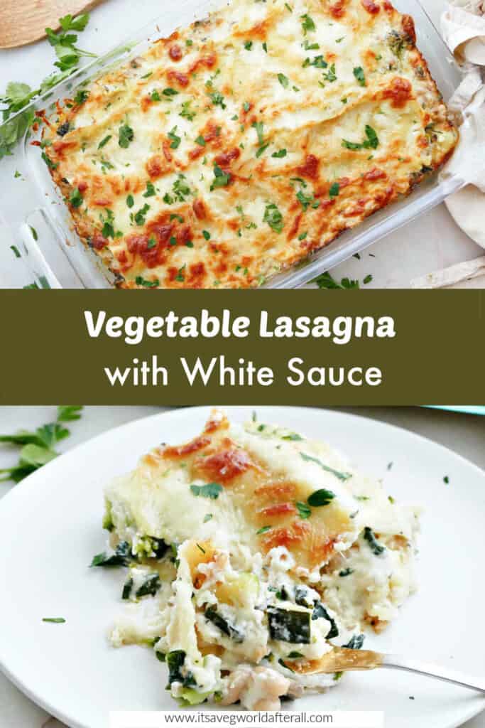 images of vegetable lasagna separated by text box with recipe name