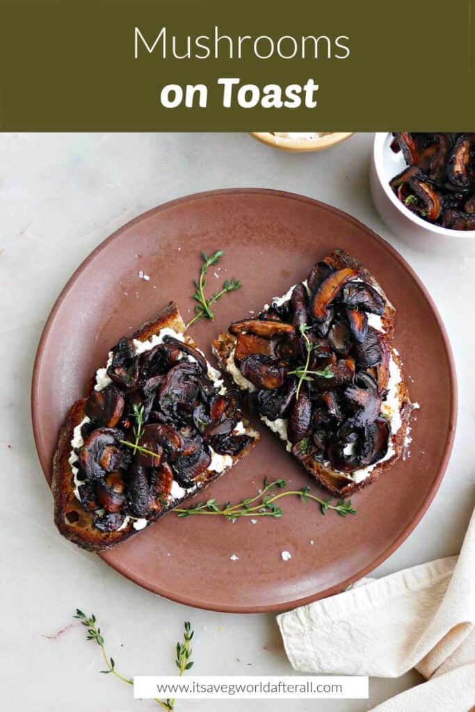 mushroom toast slices on a plate under text box with recipe name