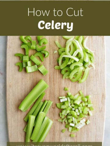 celery cut into different ways on a cutting board with text boxes