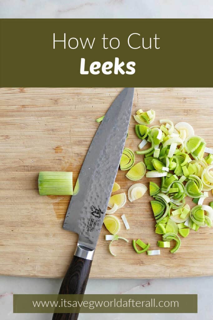 leeks cut up into pieces under text box with post name