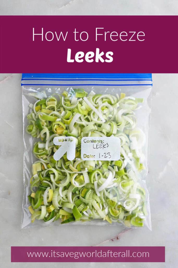 frozen cut leeks in an airtight bag with text boxes for post title and website