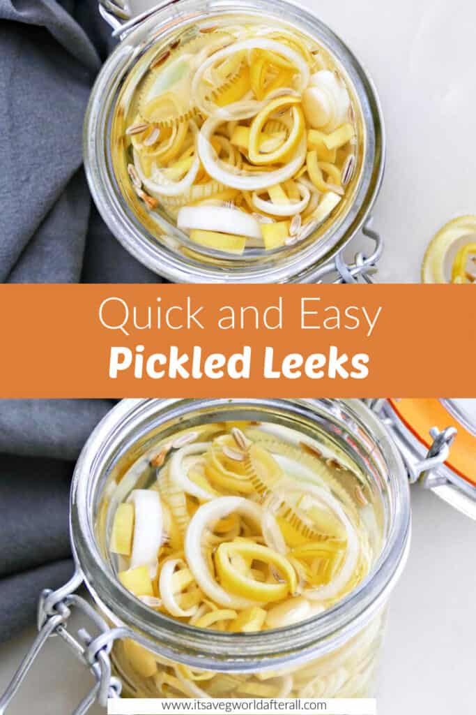pickled leeks in a jar separated by text box with recipe name