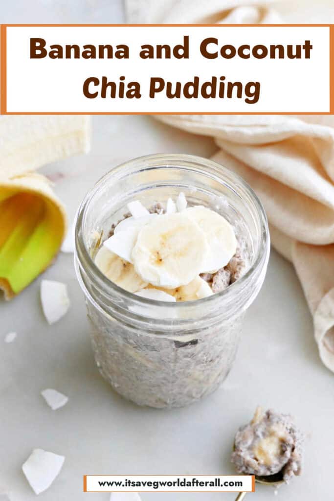 banana chia pudding in a jar under text box with recipe name