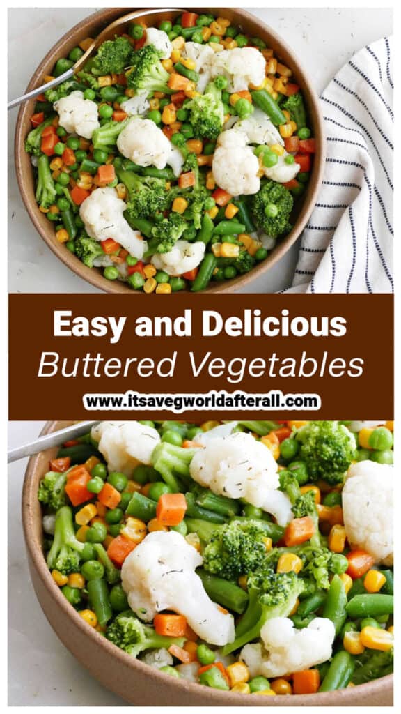 buttered vegetables in serving bowls separated by text box with recipe name