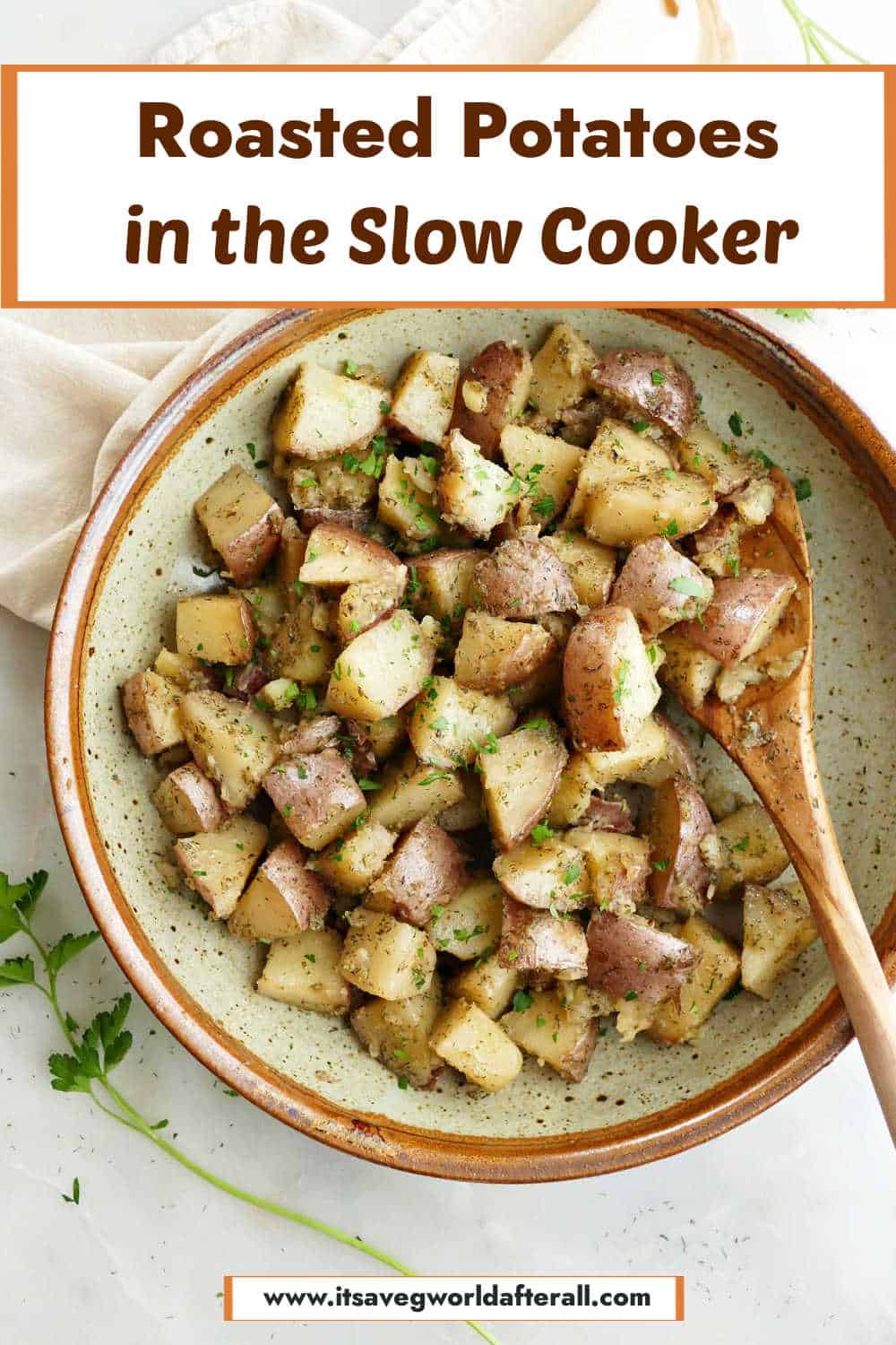 Slow Cooker Roasted Potatoes It's a Veg World After All®