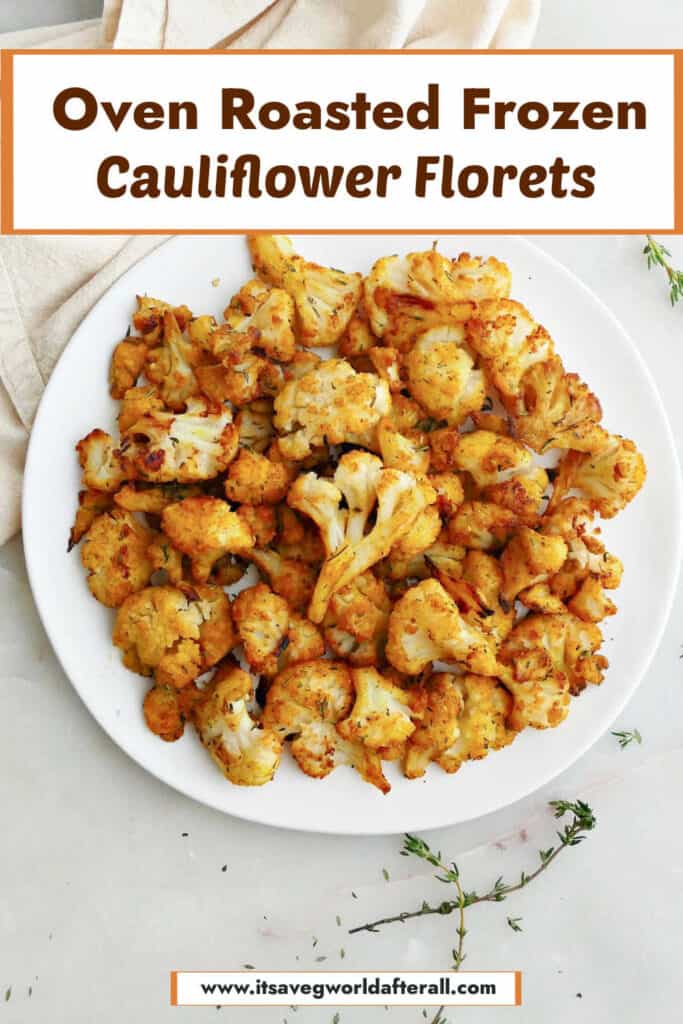 roasted frozen cauliflower on a plate under text box with recipe name