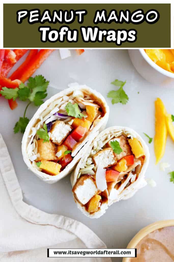 mango tofu wrap sliced in half on a counter under text box with recipe name