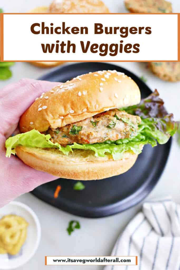 chicken vegetable burger in a woman's hand under text box with recipe name