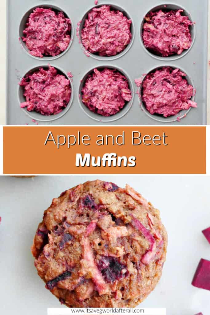 beet muffins in a muffin tray before baking and a baked muffin separated by text box