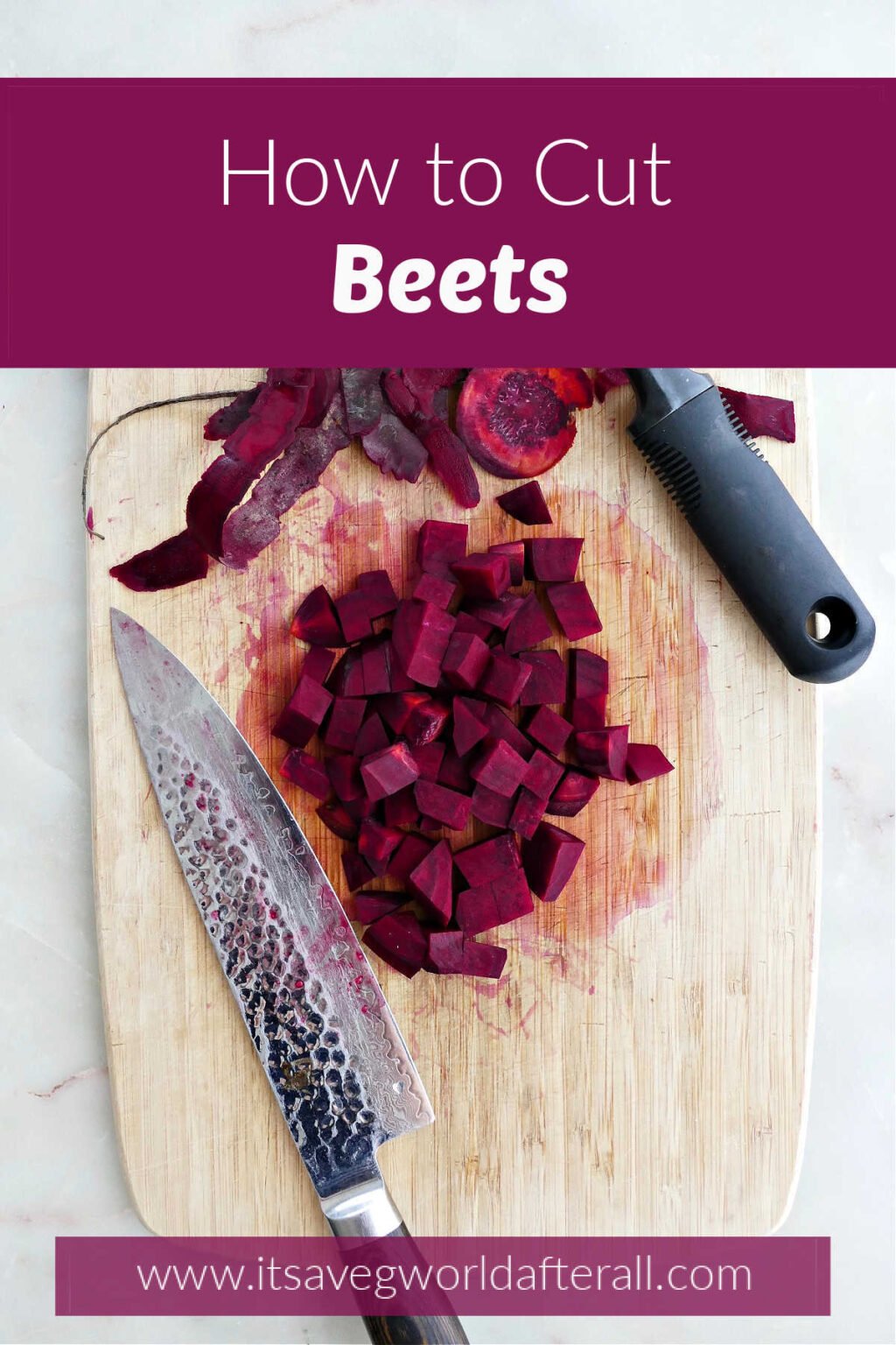 How To Cut Beets It S A Veg World After All   How To Cut Beets Pin 1024x1536 